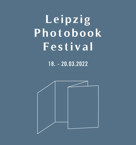 Leipzig Photobook Festival 2022 – Grassi Museum für Angewandte Kunst